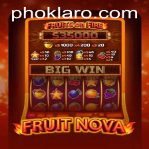 Exploring FruitNova: The Game Revolutionizing Strategy Play with Oklaro Dynamics