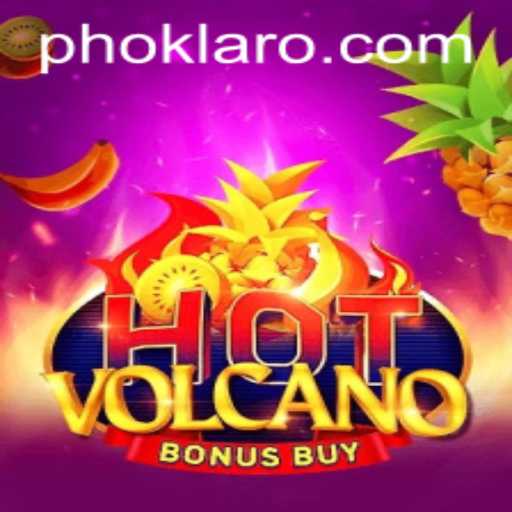 Exploring the Thrills of HotVolcanoBonusBuy: A Fiery Adventure in Gaming